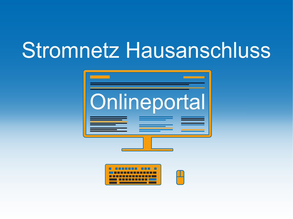 Stromnetz Hausanschluss Onlineportal 
