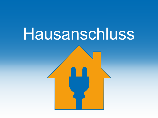 Hausanschluss beantragen oder ändern